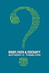 Doubt, faith, and Certainty