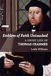 Emblem of Faith Untouched: A Short Life of Thomas Cranmer (Library of Religious Biography (LRB))