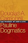 Pauline Dogmatics: The Triumph of God's Love