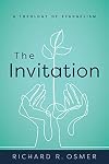 The Invitation: A Theology of Evangelism