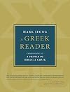 A Greek Reader: Companion to A Primer of Biblical Greek (Eerdmans Language Resources)