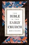 The Bible in the Early Church