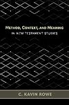 Method, Context, and Meaning in New Testament Studies