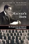 Machen's Hope: The Transformation of a Modernist in the New Princeton