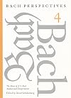 Bach Perspectives, Volume 4: The Music of J. S. Bach: Analysis and Interpretation