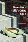 Pieces from Life's Crazy Quilt