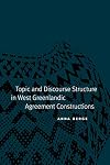 Topic and discourse structure in West Greenlandic agreement constructions