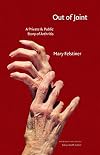 Out of Joint: A Private and Public Story of Arthritis