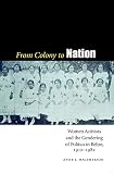 From Colony To Nation Women Activists And The Gendering Of Politics In Belize 19121982 Engendering Latin America
