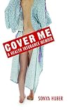 Cover Me: A Health Insurance Memoir (Class in America)