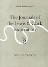 The Definitive Journals of Lewis Clark, Volume 2: From the Ohio to the Vermillion