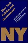 New York Politics and Government: Competition and Compassion (Politics and Governments of the American States)
