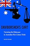 Daviborshch's Cart: Narrating the Holocaust in Australian War Crimes Trials
