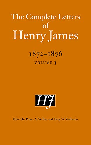 The Complete Letters of Henry James, 1872–1876: Volume 3 cover