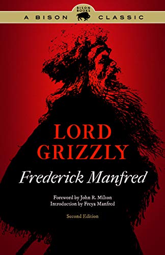 Lord Grizzly (By: Frederick Manfred) cover