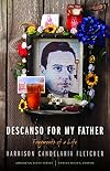 Descanso for My Father: Fragments of a Life (American Lives)