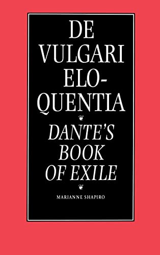 De Vulgari Eloquentia: Dante's Book of Exile book cover