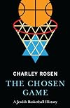 The Chosen Game: A Jewish Basketball History