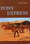 Pony Express (A Bison Book)