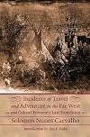 Incidents of Travel and Adventure in the Far West