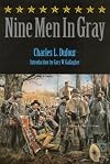 Nine Men in Gray (Bison Book)