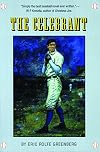 The Celebrant: A Novel