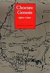 Choctaw Genesis, 1500-1700