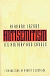 Antisemitism: Its History and Causes