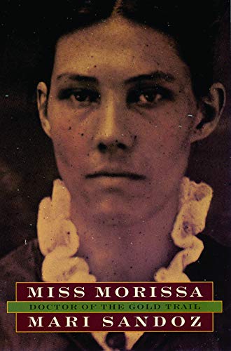 Miss Morissa: Doctor of the Gold Trail book cover