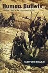 Human Bullets: A Soldier's Story of the Russo-Japanese War