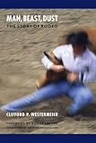 Man Beast Dust The Story Of The Rodeo