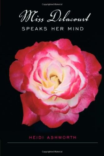 Miss Delacourt Speaks Her Mind book cover