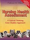 Nursing Health Assessment: A Critical Thinking, Case Studies Approach
