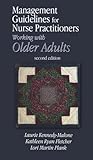 Management Guidelines For Nurse Practitioners Working With Older Adults