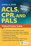 Acls Cpr And Pals Clinical Pocket Guide