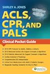 ACLS, CPR, and PALS: Clinical Pocket Guide