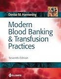Modern Blood Banking Transfusion Practices