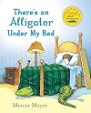 There's an Alligator Under My Bed