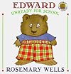 Edward Unready for School (Edward the Unready)
