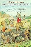 Uncle Remus The Complete Tales