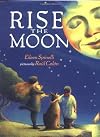 Rise the Moon