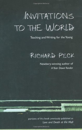 Invitations to the World: Teaching and Writing for the Young book cover