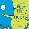 I'm the Biggest Thing in the Ocean
