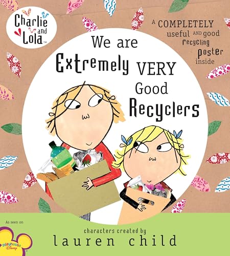We Are Extremely Very Good Recyclers book cover