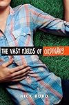 The Vast Fields of Ordinary