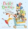 Betty Bunny Wants Everything