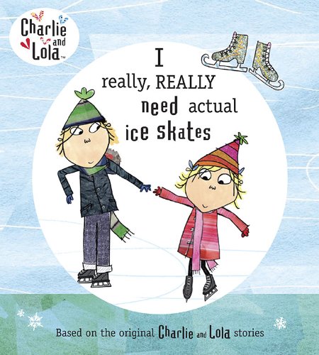 I Really, Really Need Actual Ice Skates book cover