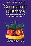 The Omnivore's Dilemma: Young Readers Edition