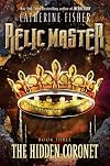 The Hidden Coronet #3 (Relic Master)
