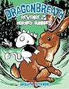 Dragonbreath #6: Revenge of the Horned Bunnies